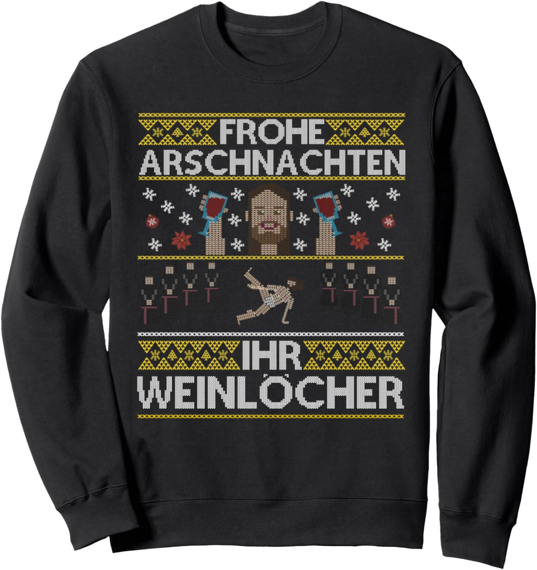 frohe arschnachten ihr weinlöcher lustige weihnachten Sweatshirt