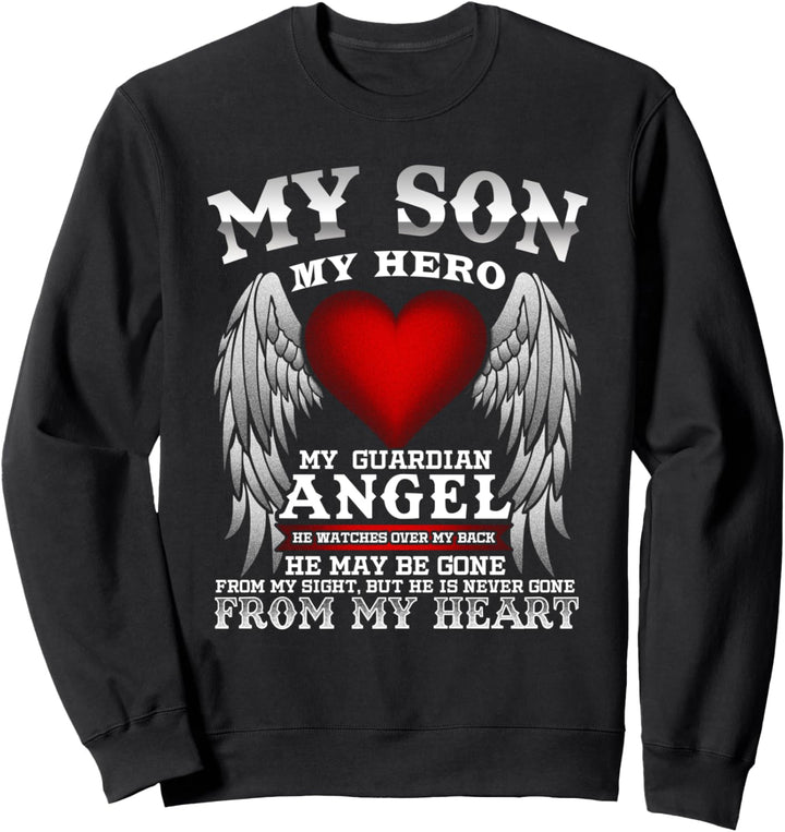 Mein Sohn, mein Held, mein Schutzengel! In Erinnerung Sweatshirt