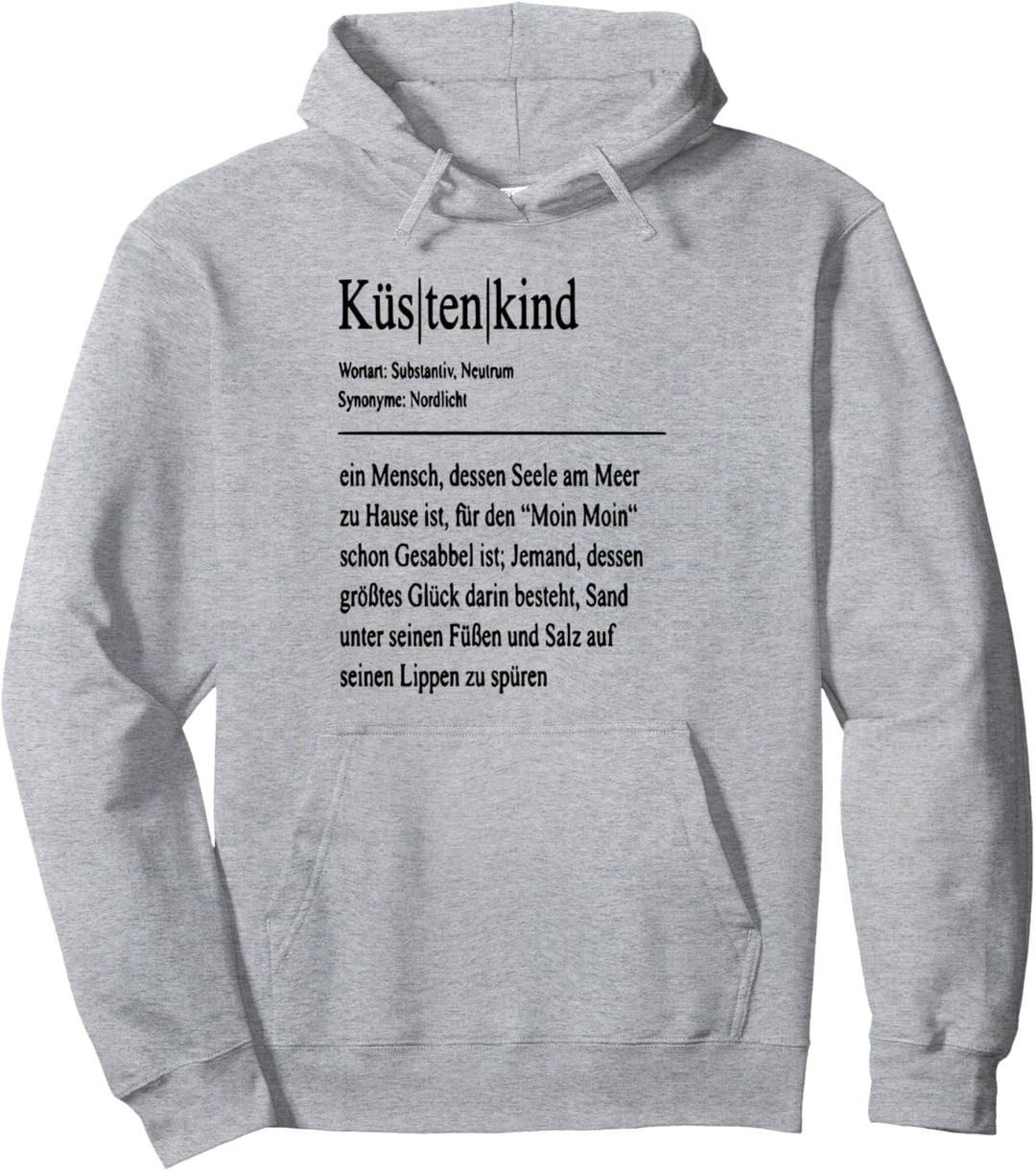 Küstenkind Geschenkidee - Norddeutschland - Plattdeutsch Pullover Hoodie