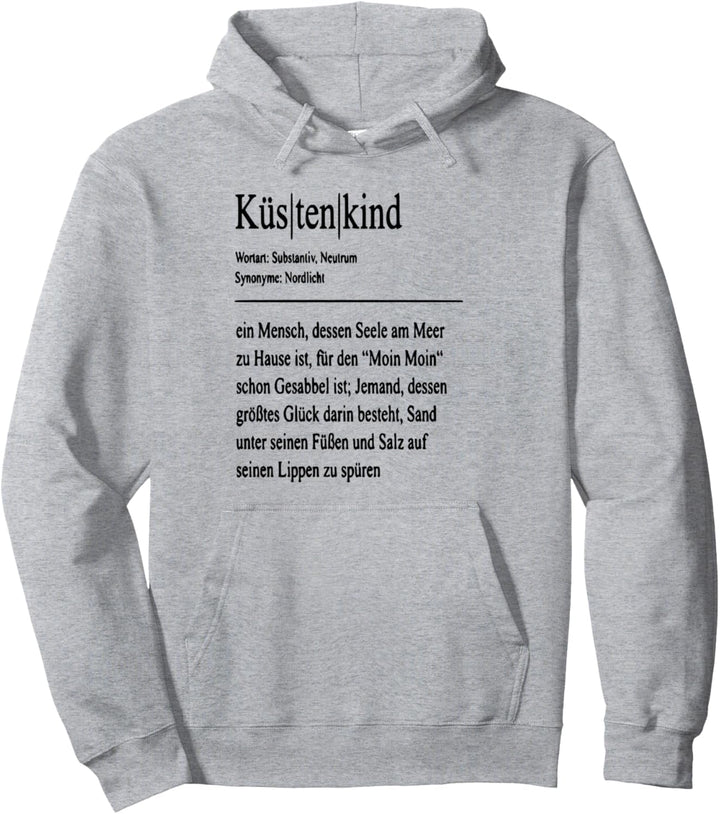 Küstenkind Geschenkidee - Norddeutschland - Plattdeutsch Pullover Hoodie