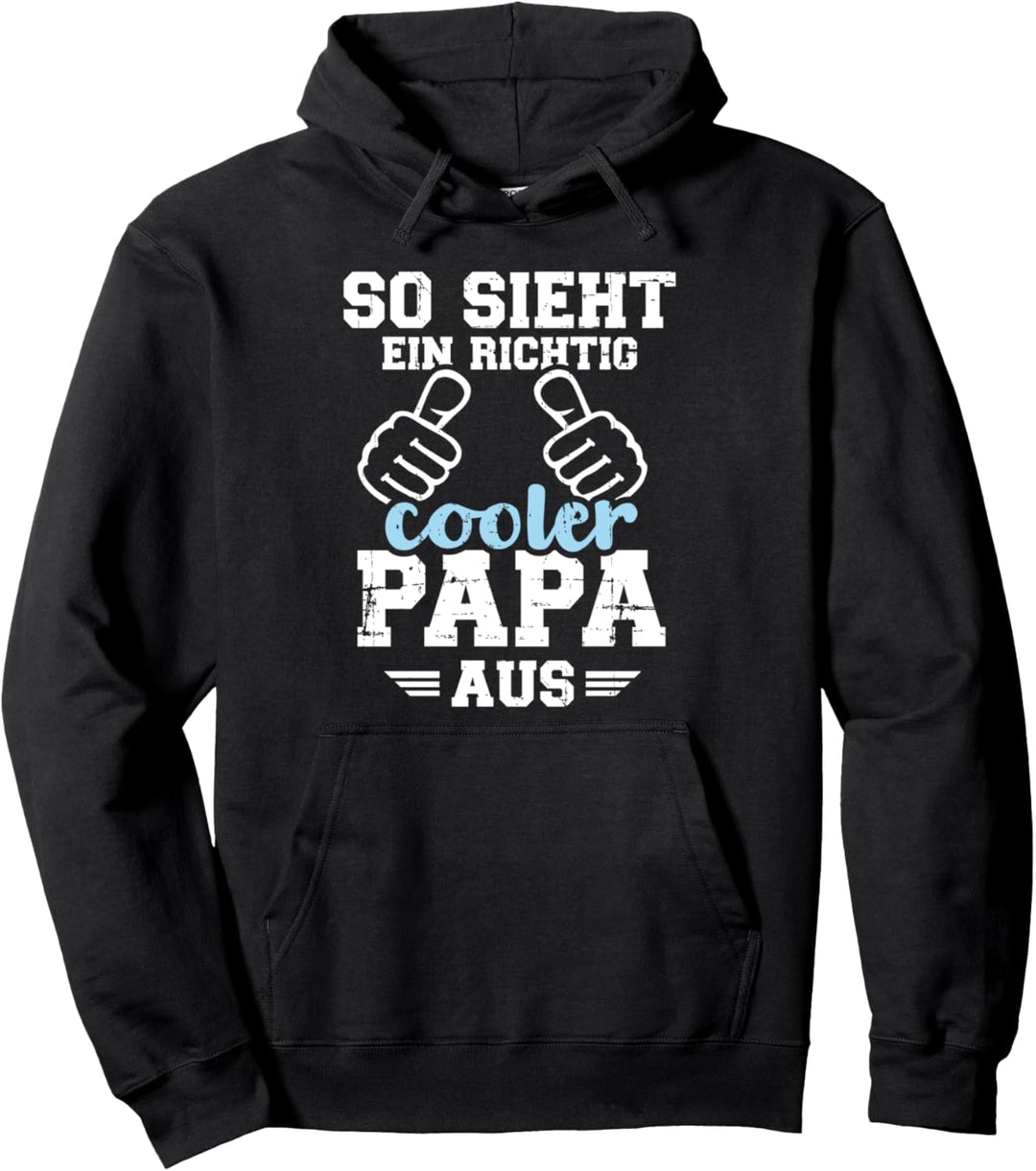 Cooler Papa Vater lustiges Sprüche Geschenk Vatertag Pullover Hoodie