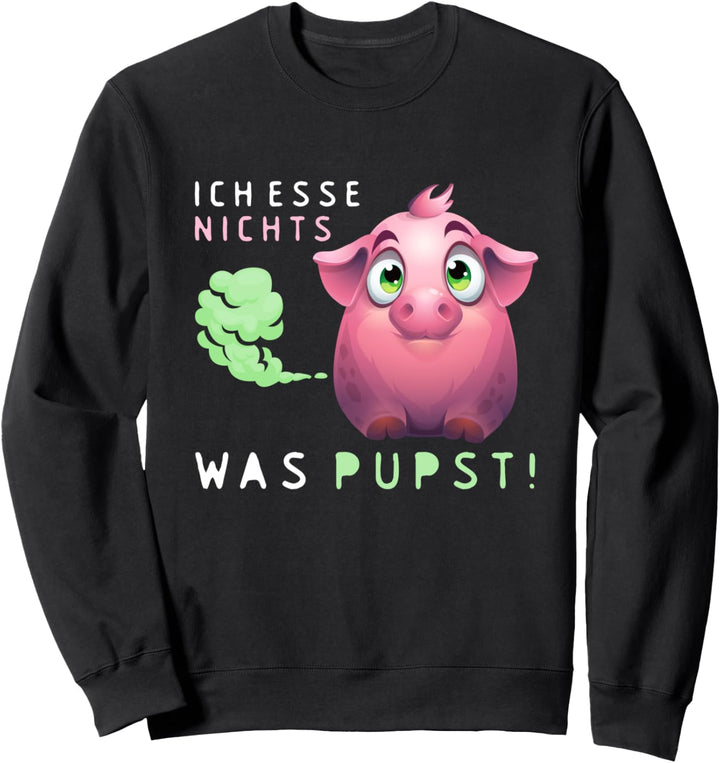 Ich esse nichts was pupst Lustiges Spruch Veganer Vegetarier Sweatshirt
