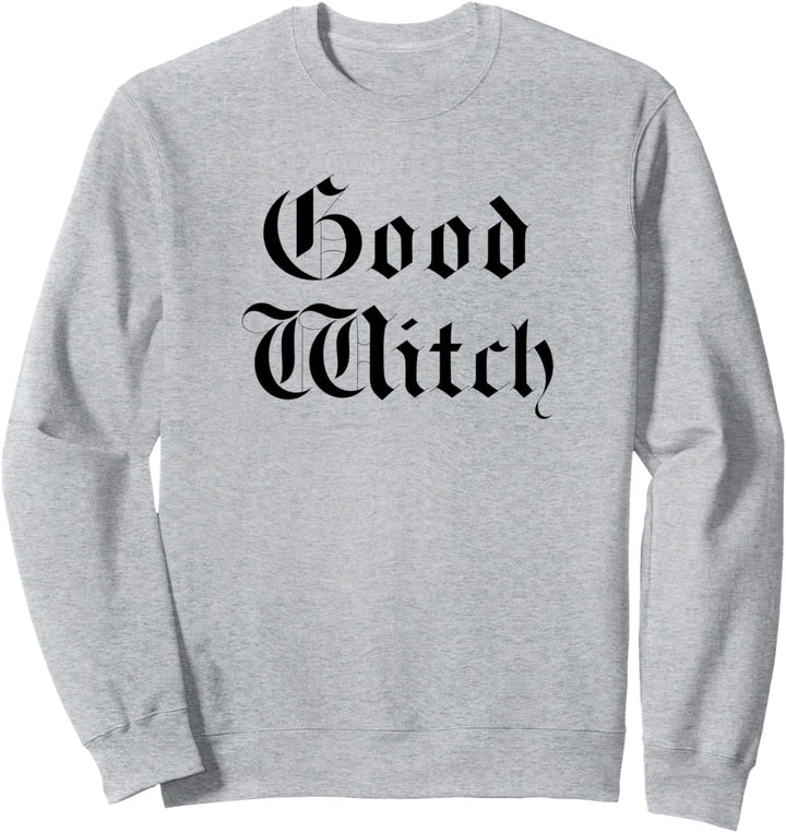 Bad / Good Witch BFF Bestie Matching Shirts: Good Witch Sweatshirt