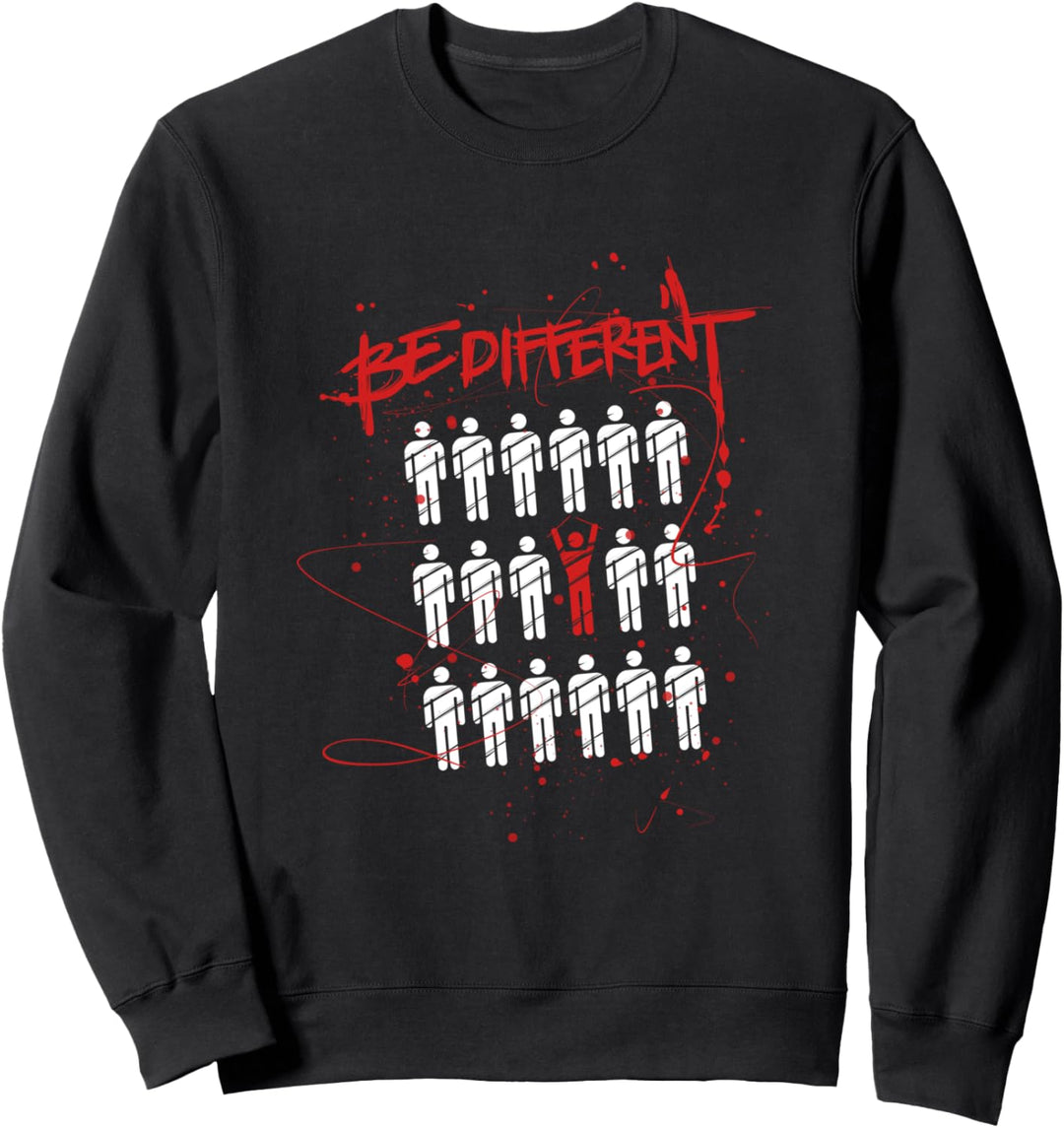 Seien Sie Diffrent Drumming und Schlagzeuger Geschenk Sweatshirt