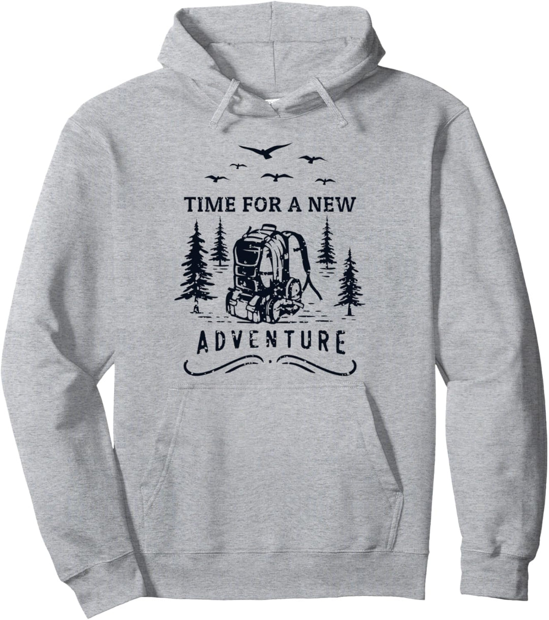 Time For A New Adventure Trekking Bergwandern Hiking Wandern Pullover Hoodie