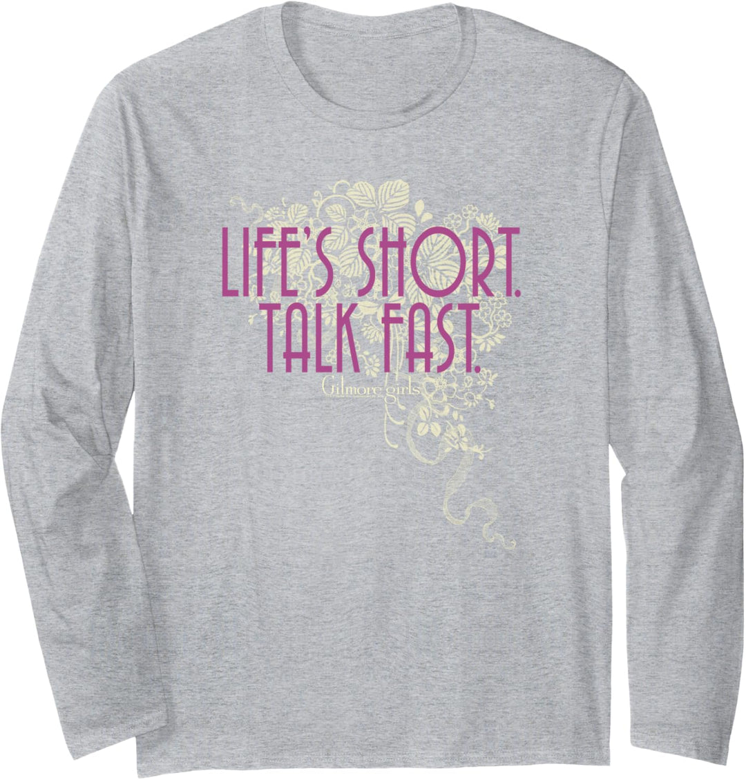 Gilmore Girls Life's Short. Talk Fast. Langarmshirt