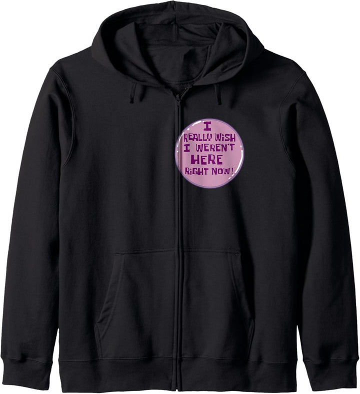I Really Wish I Weren't Here Right Now Button Kapuzenjacke
