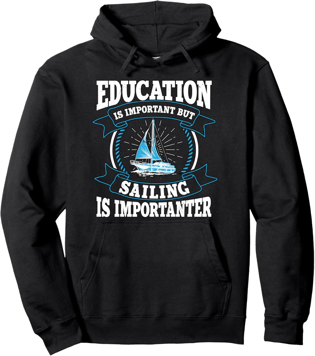 Bildung ist wichtig Segeln Geschenk Segler Segeln Pullover Hoodie