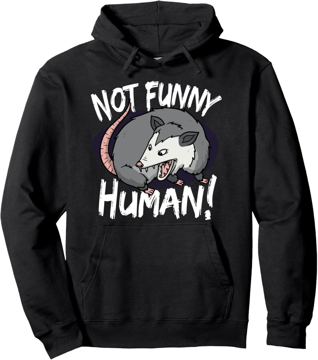 Funny Opossum Not Funny Human Possum Women Pullover Hoodie