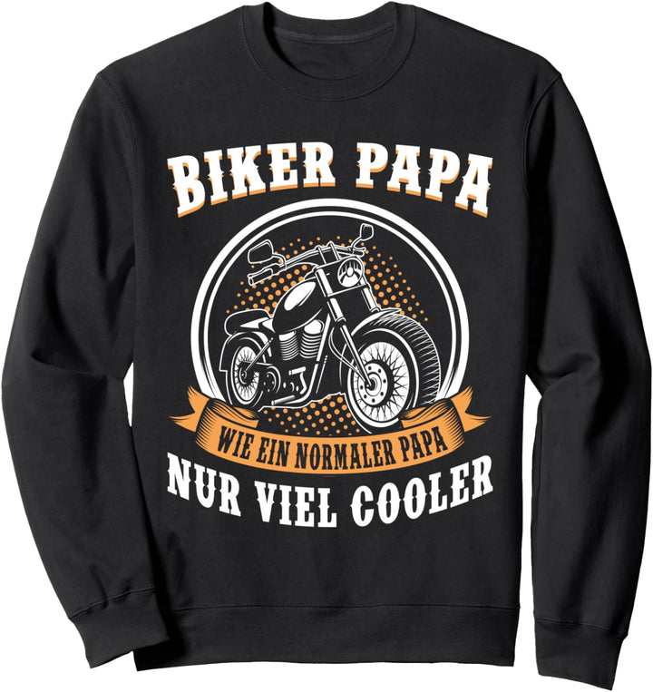 Biker Papa Motorrad Vatertag lustiges Geschenk für Vater Sweatshirt