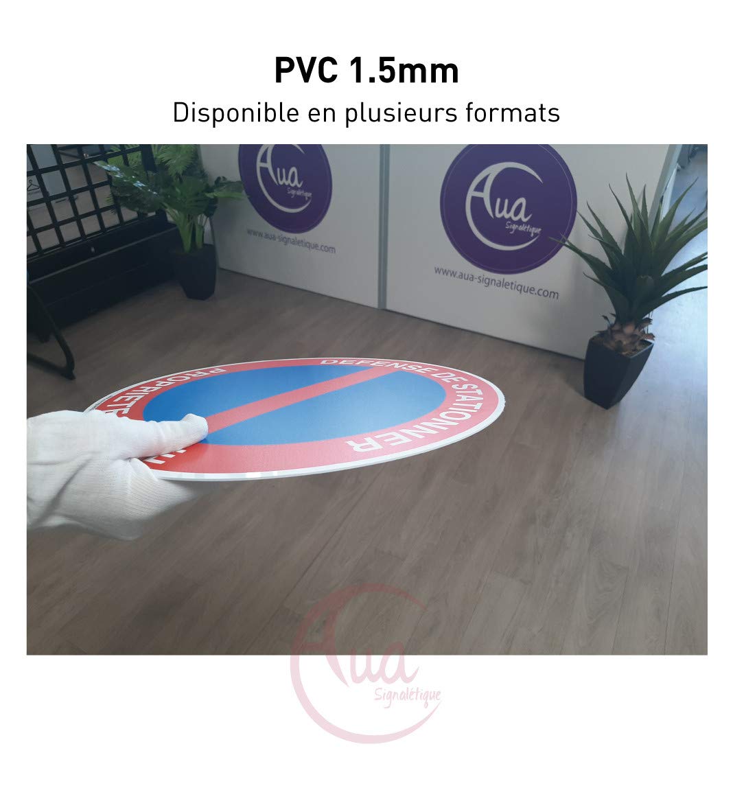 Aua Signaletique - Panneau Interdiction de Stationner 24H/24 Et 7J/7 - Ø 450 Mm, Pvc 1. 5 mm Ø 450 m