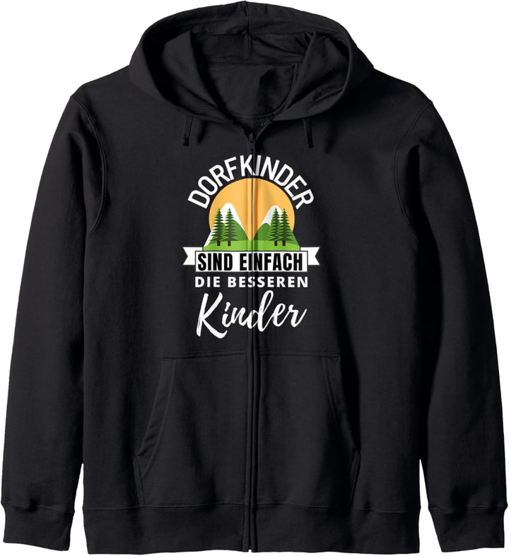 Dorfkinder Tshirt sind einfach die besseren Kinder Kapuzenjacke