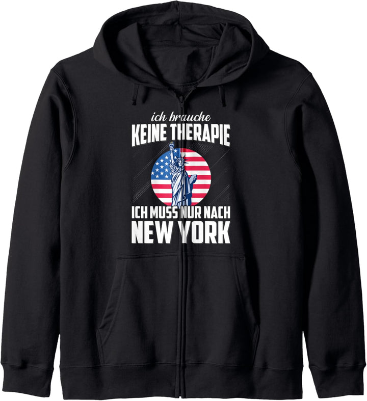 Ich Brauche Keine Therapie Ich Muss Nur Nach New York Kapuzenjacke