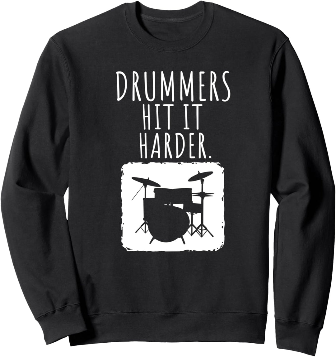 Schlagzeuger Hit It Gift Percussion Sweatshirt