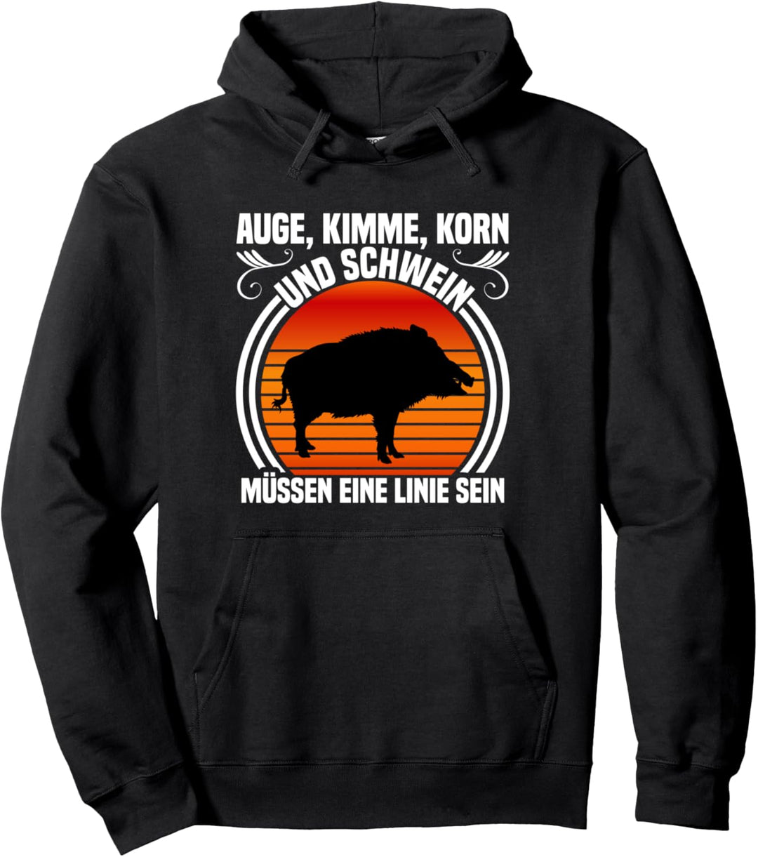 Auge Kimme Korn Wildschwein Spruch Jagen Jägerlatein Pullover Hoodie