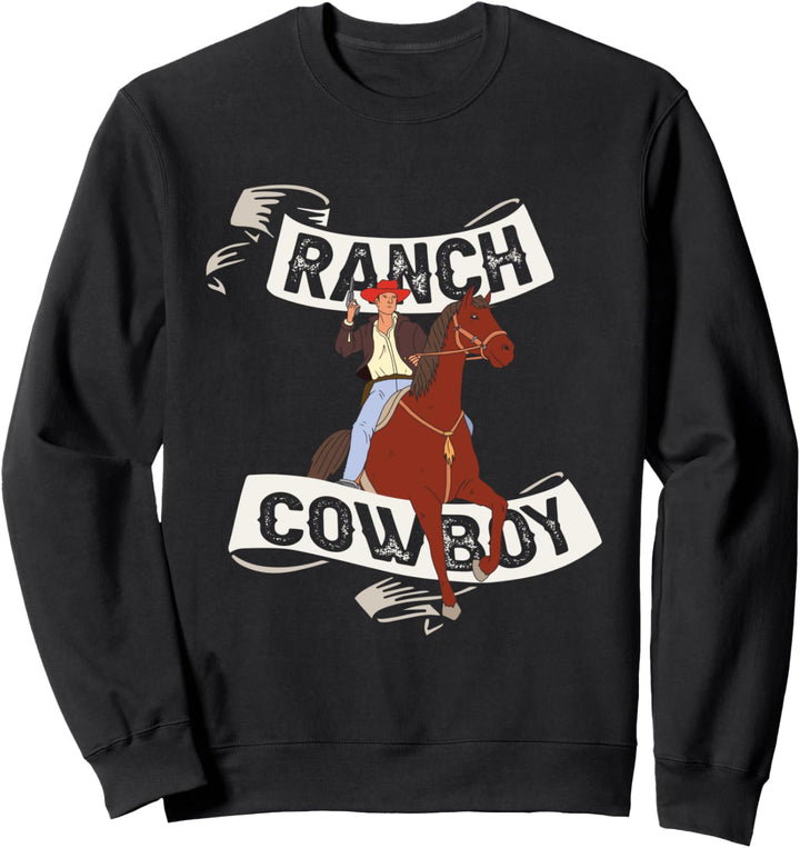 Cowboy Lasso Reiten Country Reiter - Western Rodeo Sweatshirt