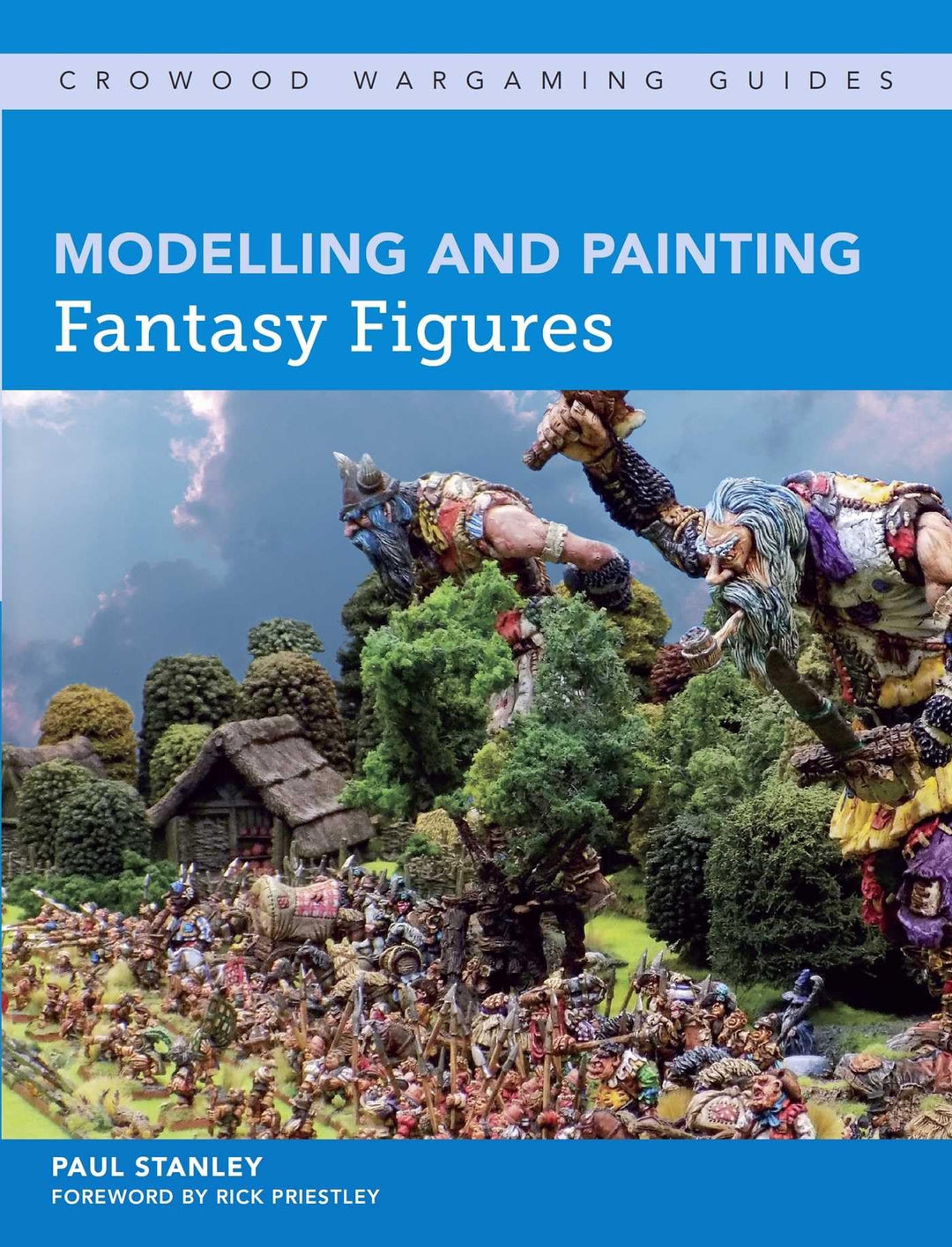 Modelling and Painting Fantasy Figures (Crowood Wargaming Guides), Taschenbuch