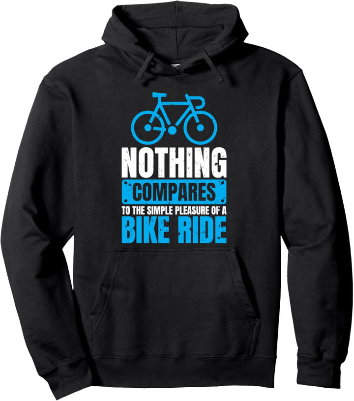 Nothing Compares To Bike Ride - Gelegenheitsradfahren Pullover Hoodie