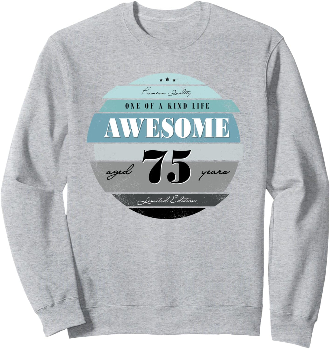 75th Birthday Gifts Retro Vintage Awesome Aged 75 years old Sweatshirt