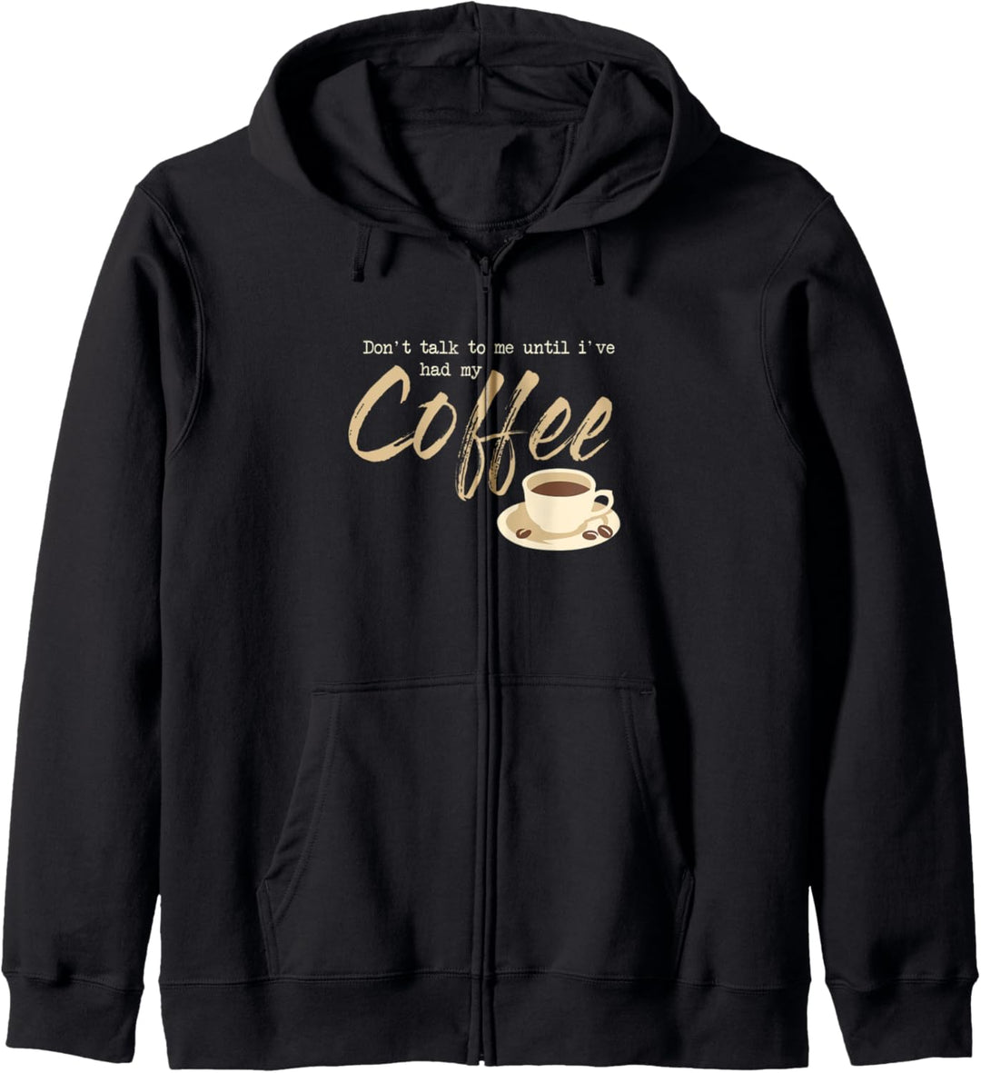 Dont Talk To Me Until I´ve Had My Coffee Barista Kapuzenjacke