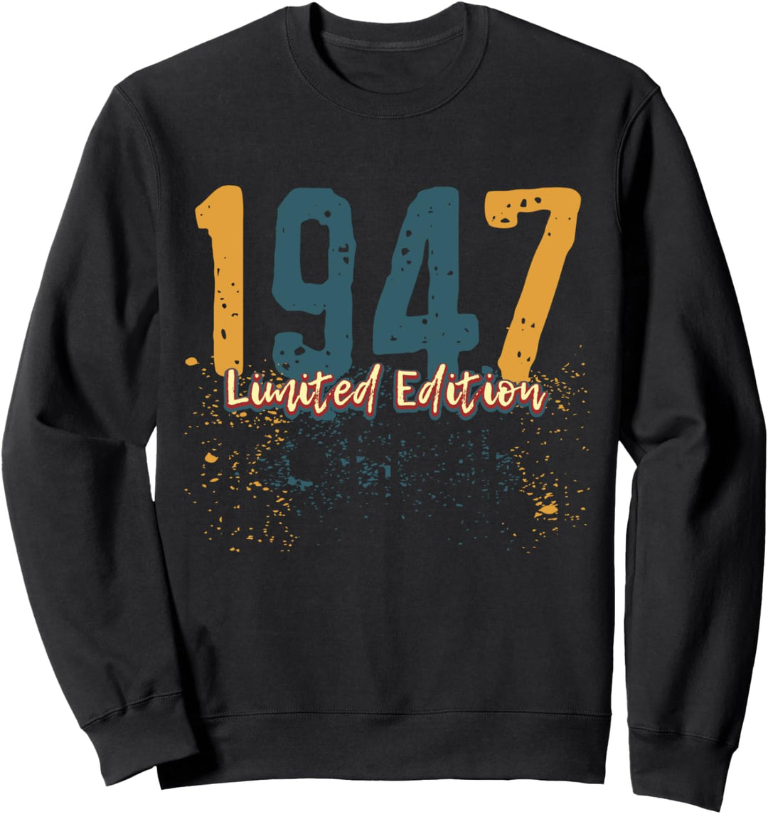 77. Geburtstag Mann Frau 77 Jahre 1947 Deko Lustig Geschenk Sweatshirt