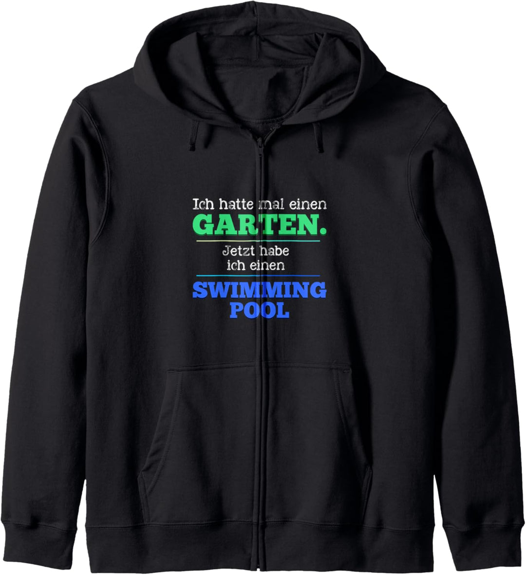 Jetzt Habe Ich Einen Swimming-Pool Lustige Sprüche Schwimmen Kapuzenjacke