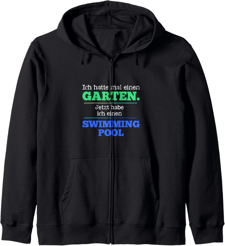 Jetzt Habe Ich Einen Swimming-Pool Lustige Sprüche Schwimmen Kapuzenjacke