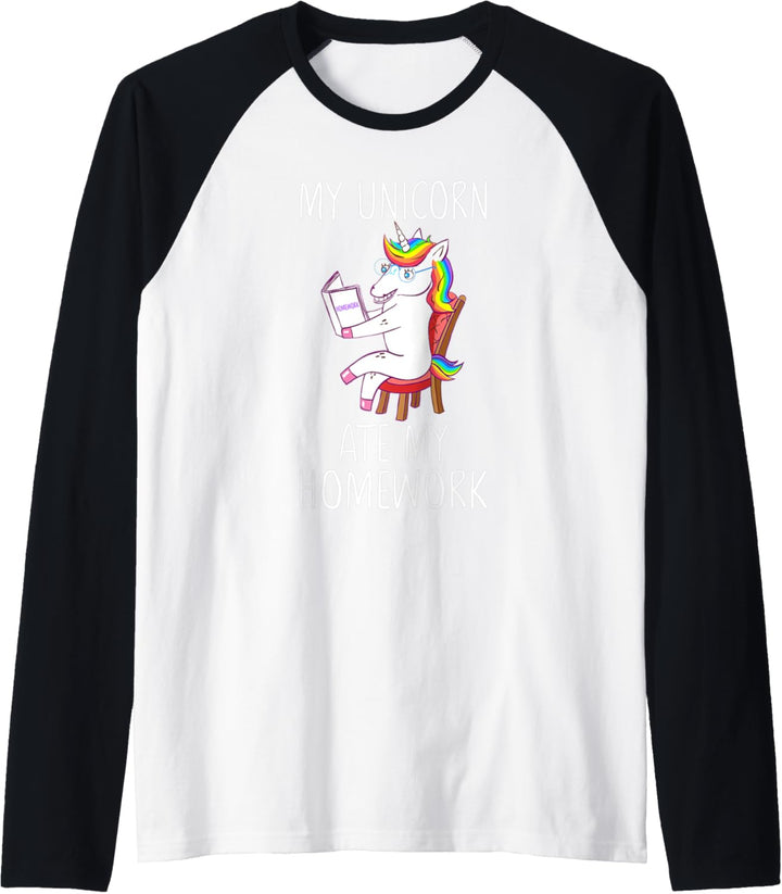 My Unicorn Ate My Homework Kids Girls Funny Homeschool Gift Raglan