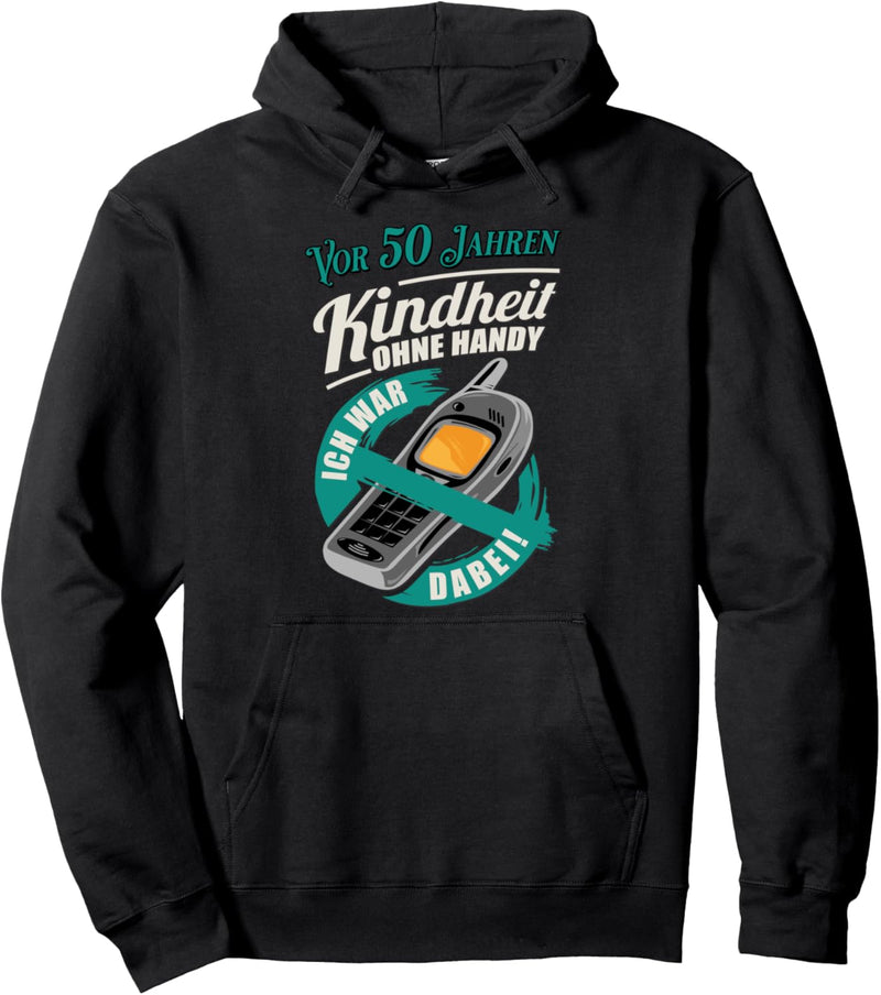 50 Geburtstag Kindheit ohne Handy - 50 Pullover Hoodie