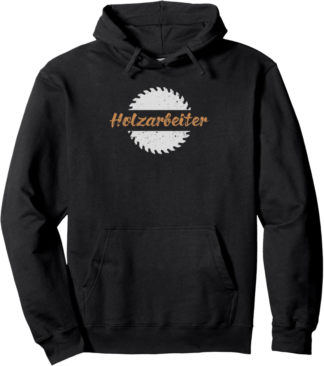 Hollzarbeiter Sägeblatt Kreissäge Pullover Hoodie