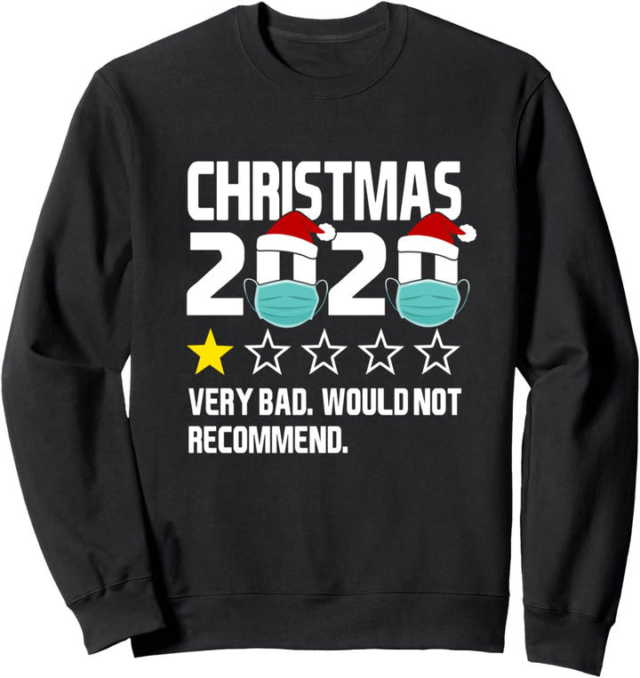 Weihnachten 2020 1 Stern Sehr Schlecht Würde Nicht Empfehlen Sweatshirt