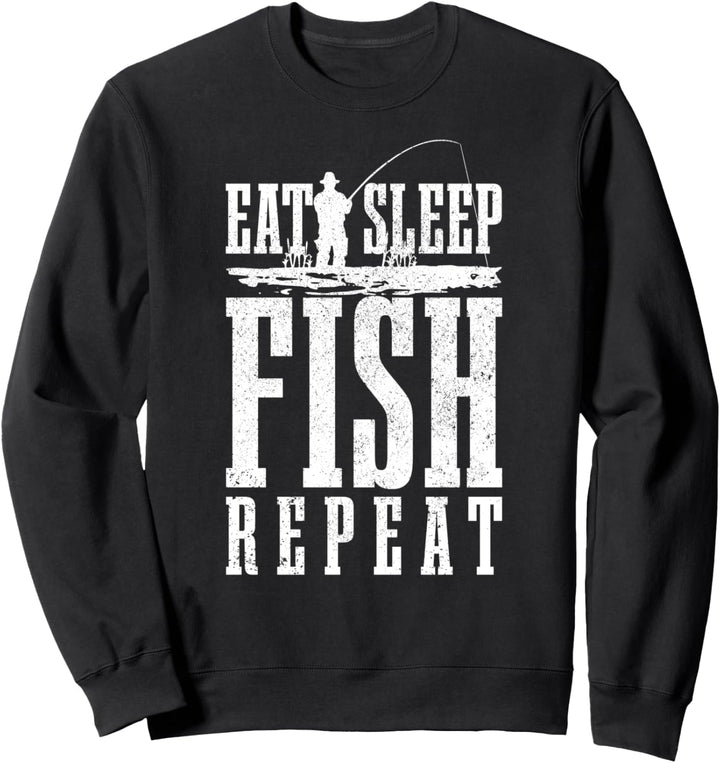 Eat Sleep Fish Repeat Angeln Spruch Angler Geschenk Sweatshirt