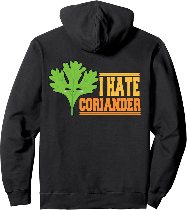I hate Coriander Pullover Hoodie