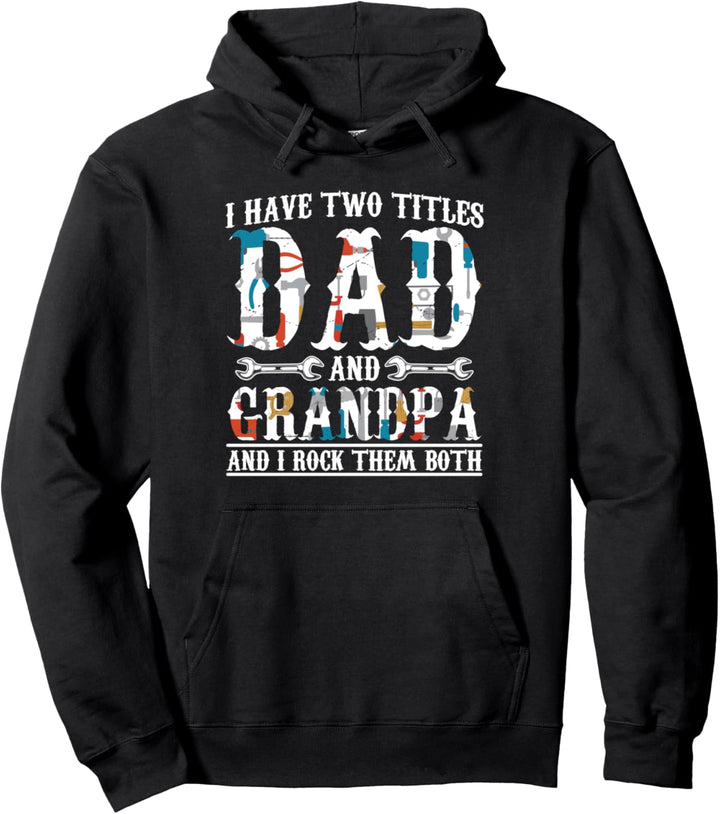 Ich habe zwei Titel Papa und Grandpa handwerker Pullover Hoodie