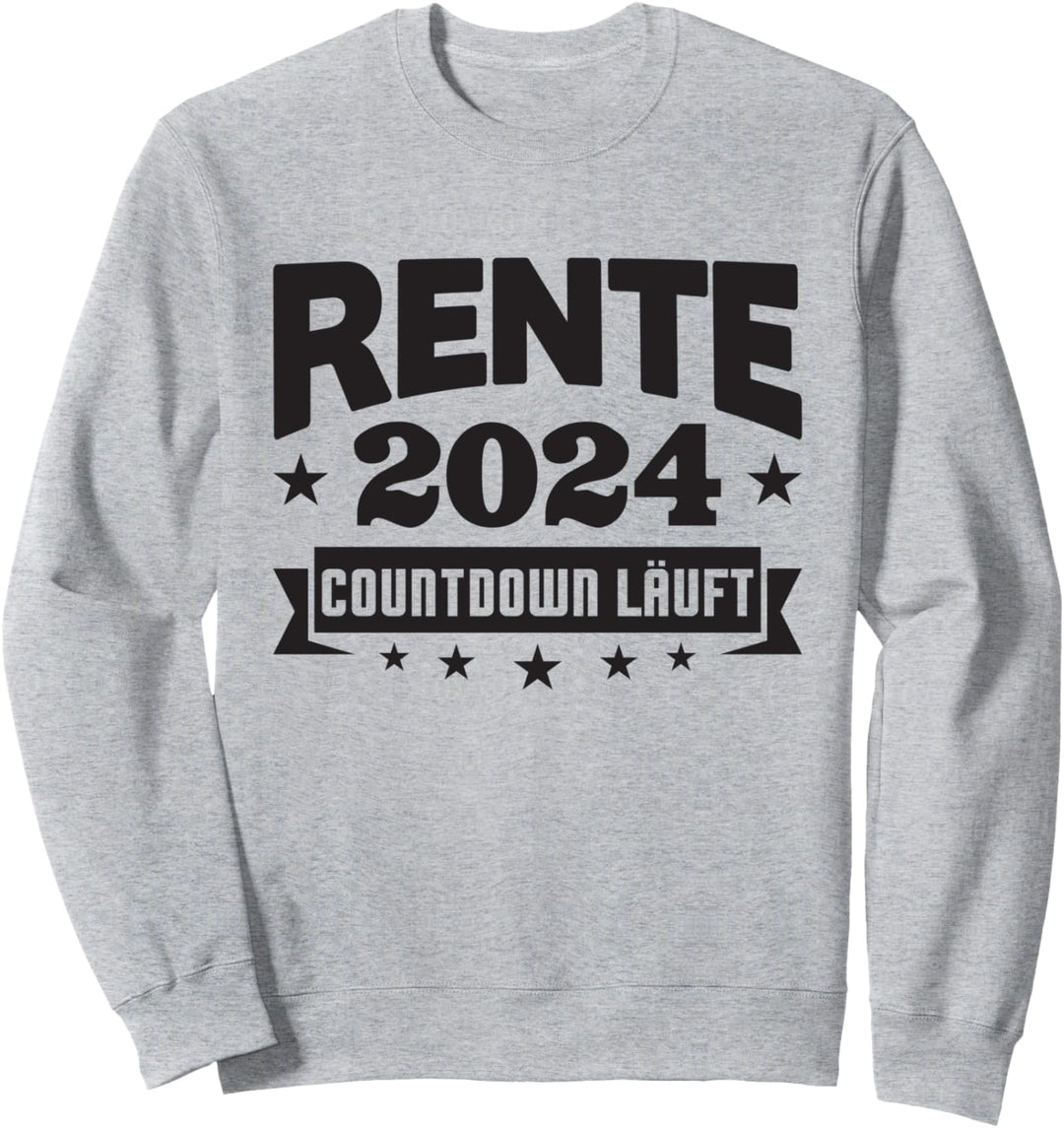 Rente 2024 Ruhestand Pension Deko Dekoration Rentner 2024 Sweatshirt