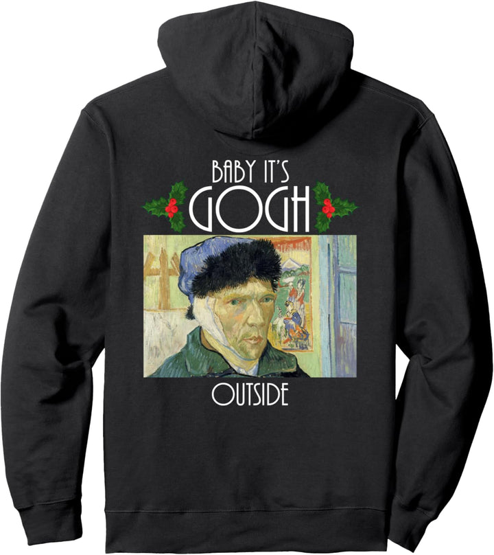 Baby, es ist Gogh draussen! - Vincent Van Gogh Geschenk Pullover Hoodie