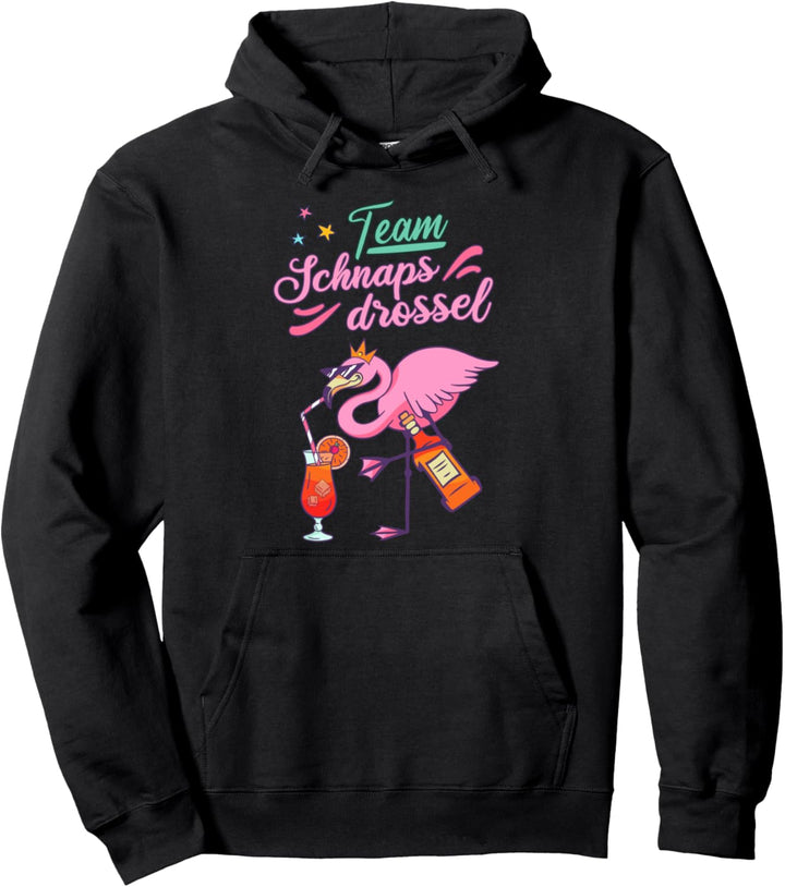 Team Schnapsdrossel Party Geschenke für Freundin Mädelsabend Pullover Hoodie