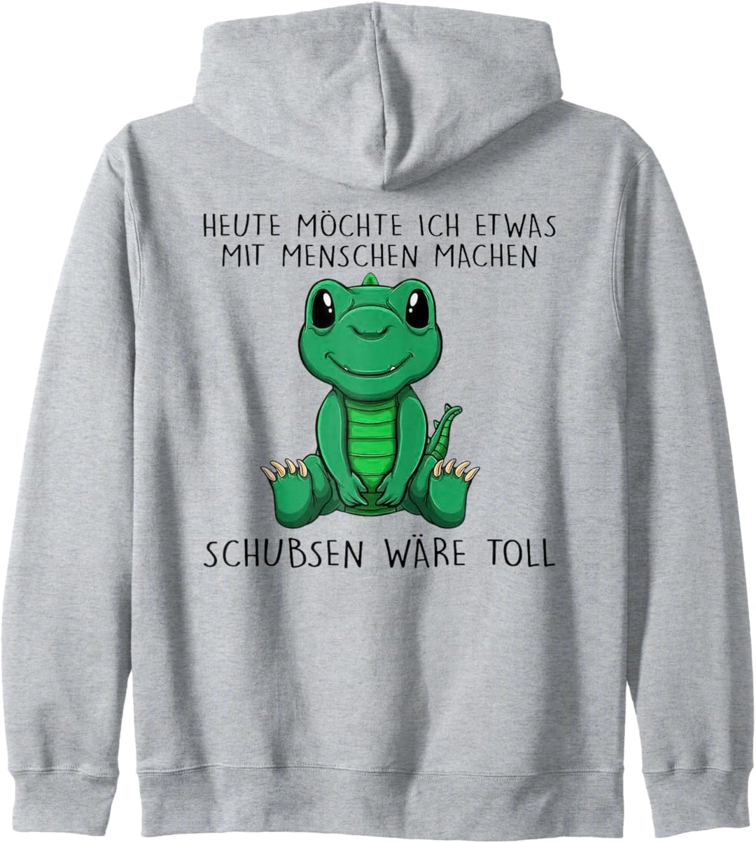 heute möchte ich etwas mit menschen machen schubsen wäre Kapuzenjacke