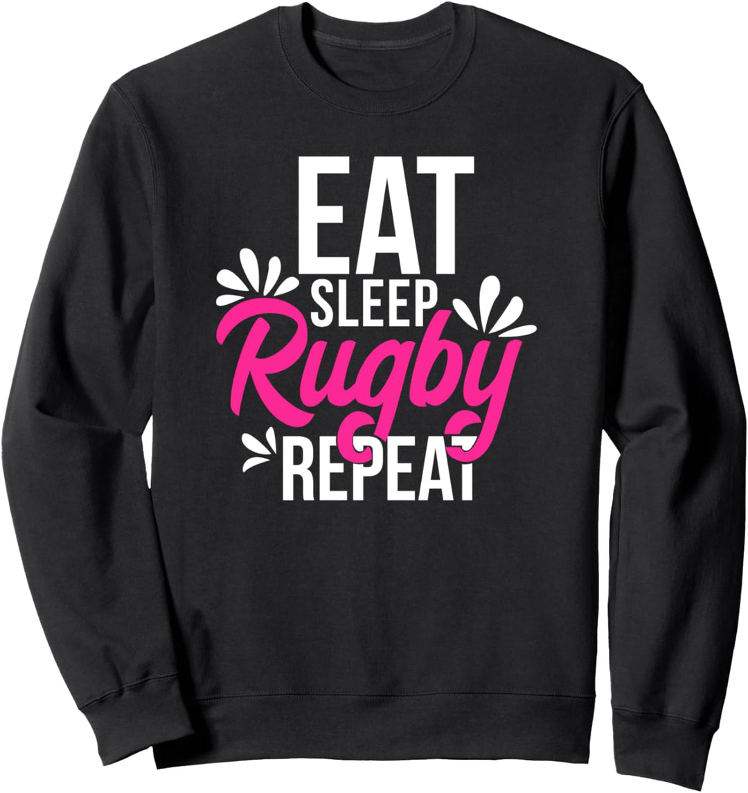 Eat Sleep Rugby Repeat Motivational Gift ACE051b Sweatshirt