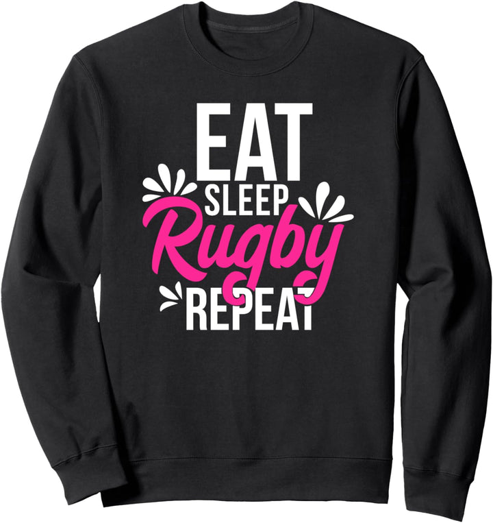 Eat Sleep Rugby Repeat Motivational Gift ACE051b Sweatshirt