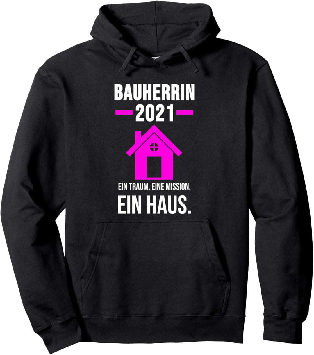 Bauherrin Bauherr Hausbau Pullover Hoodie
