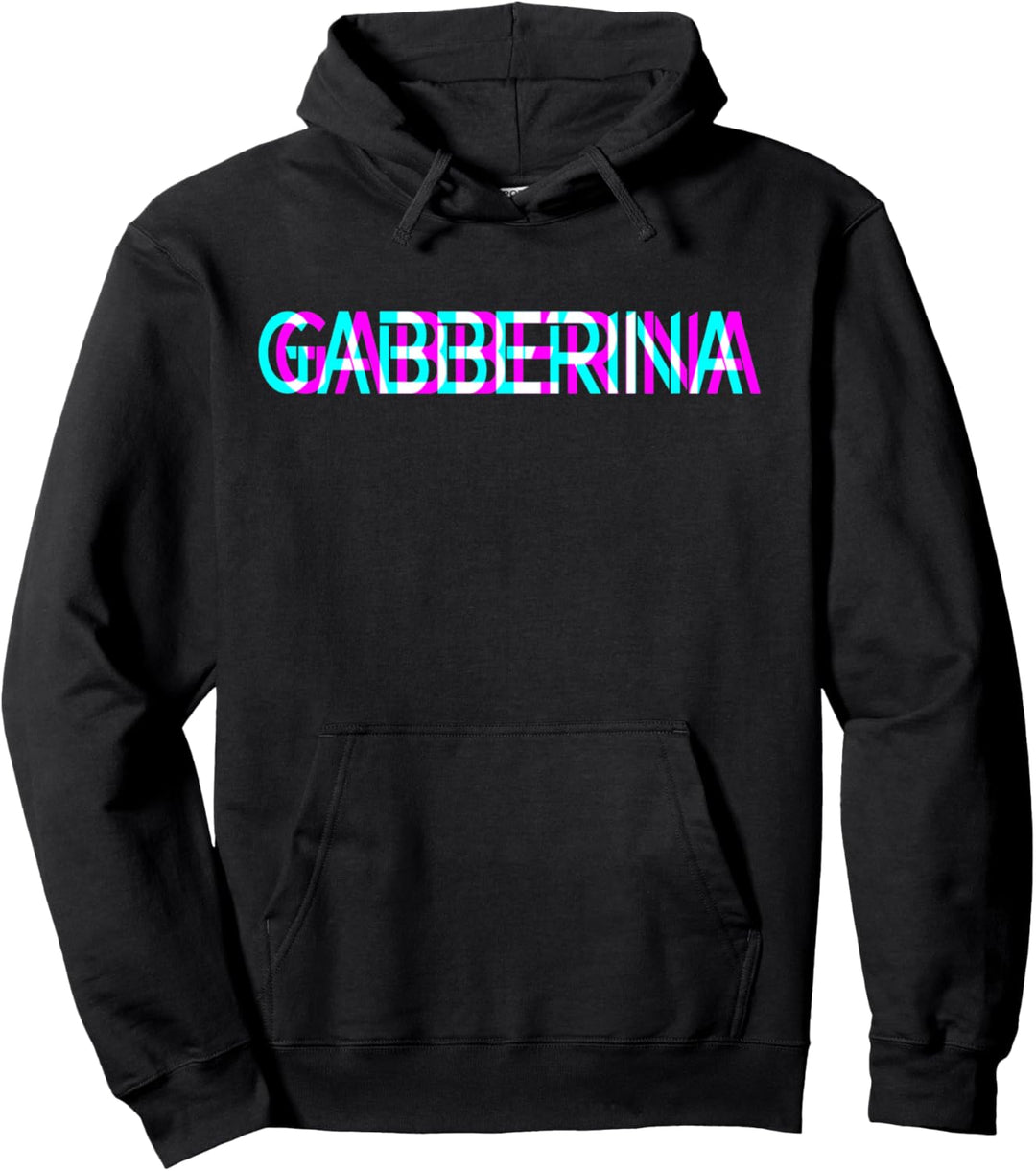 Gabber Gabberina Uptempo Speedcore Festival Pullover Hoodie
