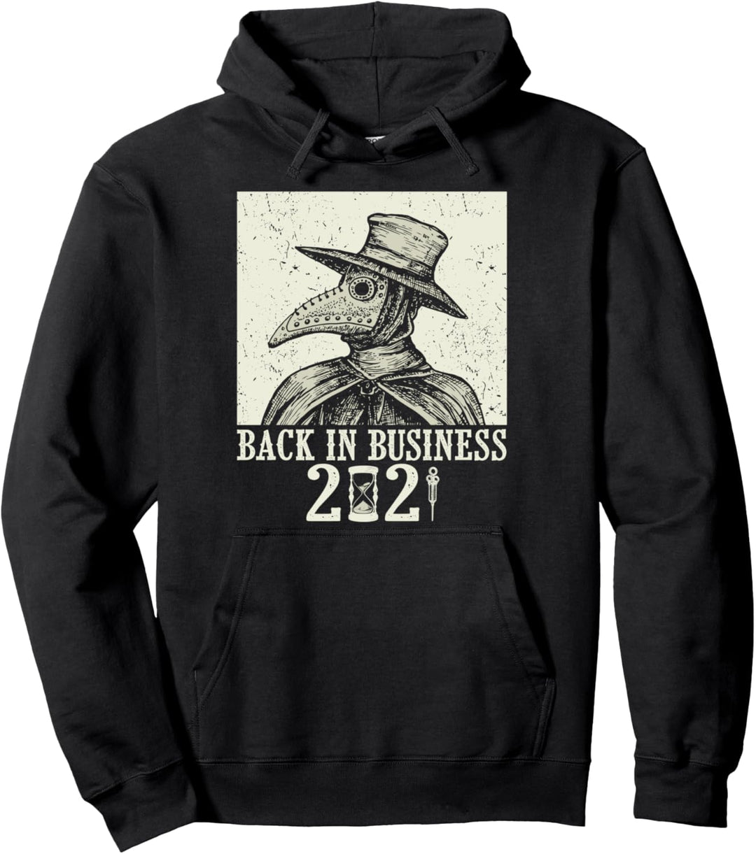 Pest Doktor mit Pestmaske Back in Business 2021 Steampunk Pullover Hoodie