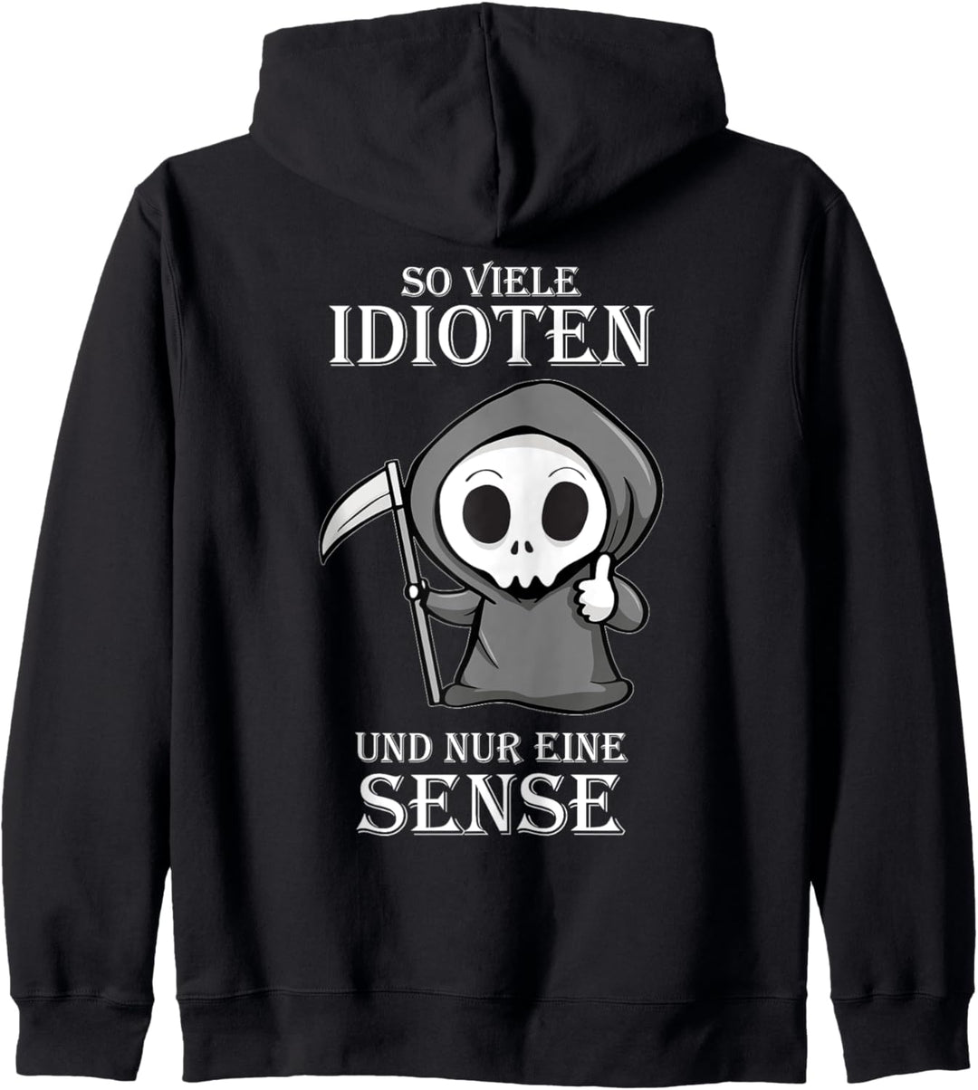 SO VIELE IDIOTEN UND NUR EINE SENSE Sarkasmus und Ironie Kapuzenjacke