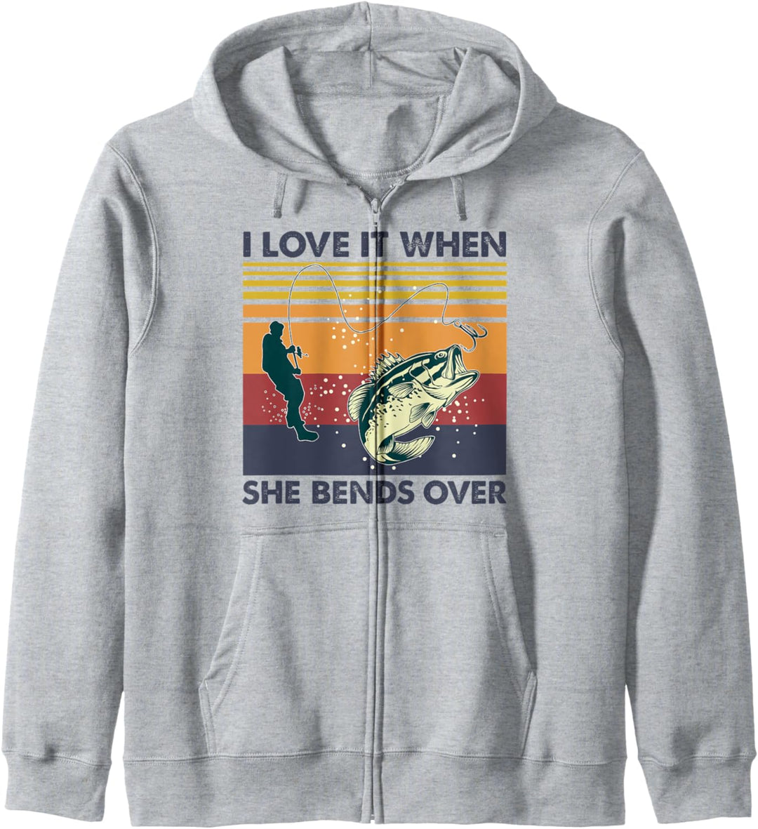 I Love It When She Bends Over Funny Fishing Quote Gift Kapuzenjacke