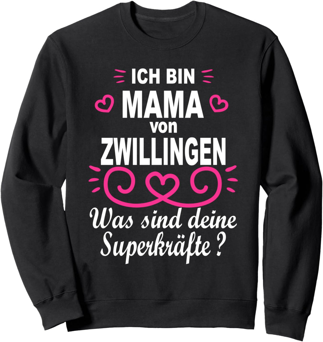 Stolze Mama von Zwillingen Geschenk Zwillingsmama Sprüche Sweatshirt