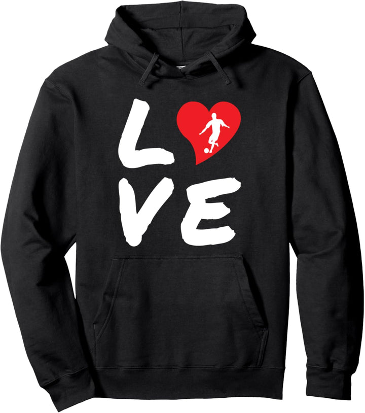 Love Soccer - Lustiger Fussball Spruch Pullover Hoodie