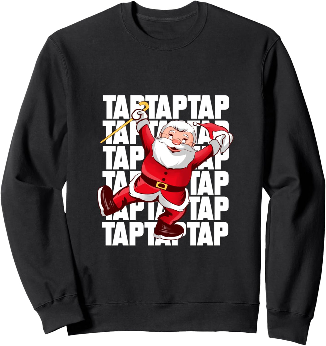 Stepptanz Weihnachtsmann Tanzen Stepptänzer Geschenk Sweatshirt