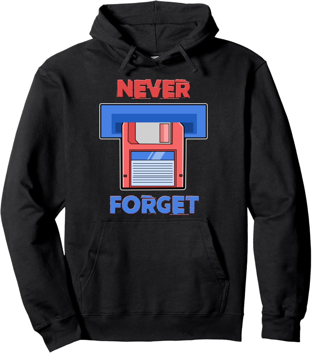 Never Forget Floppy Diskette Cache Software Computer Pullover Hoodie