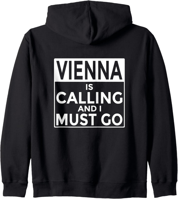 WIEN is Calling und ich muss Go Funny Österreich Kapuzenjacke